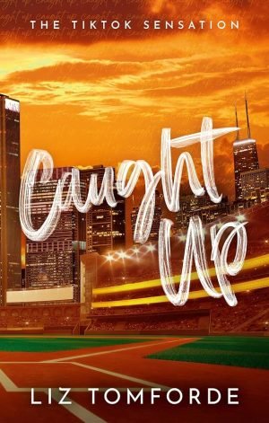 Caught Up- Liz Tomforde