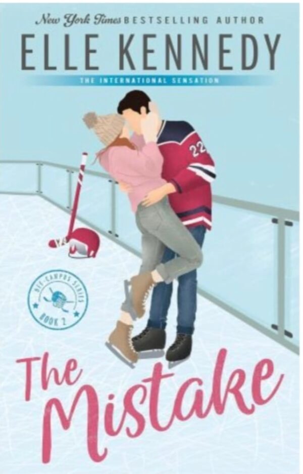 The mistake– Elle Kennedy