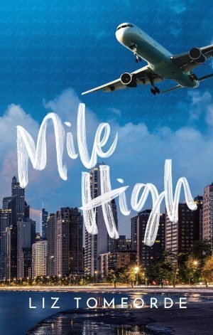 Mile High- Liz Tomforde