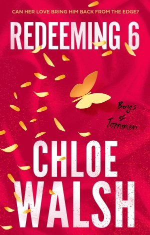 Redeeming 6 /CHLOE WALSH