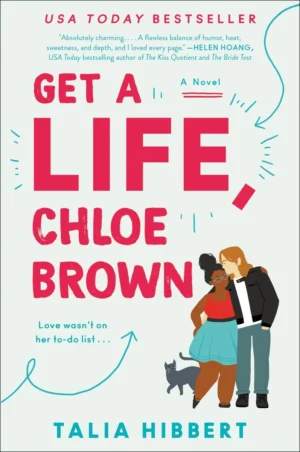 Get a Life, Chloe Brown- Talia Hibbert
