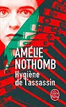 hygiène de l'assassin-amelie-nothomb