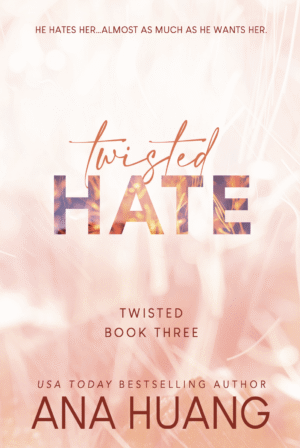 Twisted Hate-Ana Huang