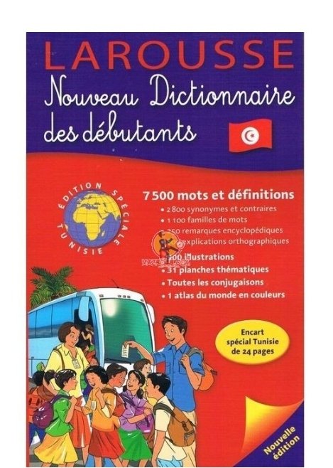 Le Nouveau Dictionnaire Larousse des Débutants