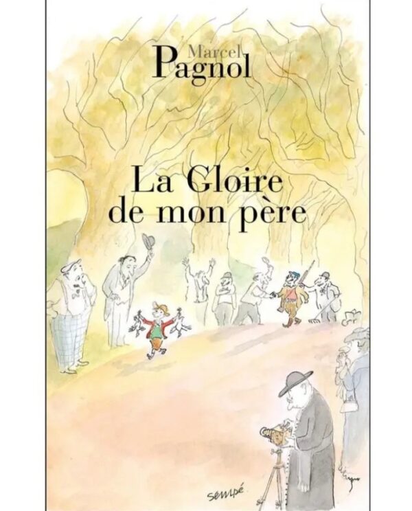 La Gloire de mon père-Marcel Pagnol