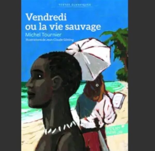 Vendredi ou la vie sauvage-Michel Tournier