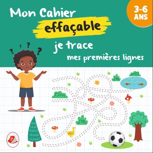 Mon cahier effaçable -je trace mes premières lignes